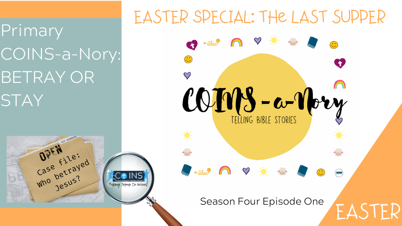 EASTER SPECIAL – THE LAST SUPPER: BETRAY OR STAY